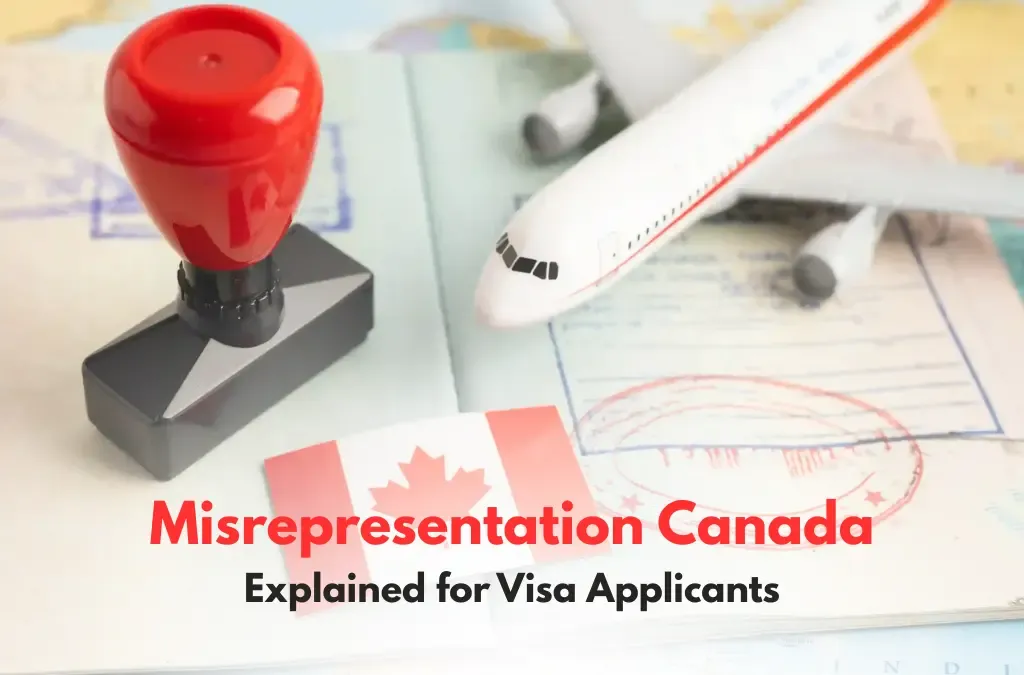 misrepresentation canada explained for visa applicants