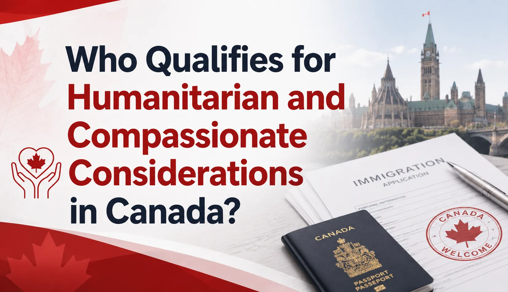 Who Qualifies for Humanitarian and Compassionate Considerations in Canada?